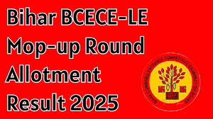 BCECE LE 2025 Mop-up Seat Allotment Result Declared